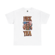 F*ck Yea – Unhinged Patriot Graphic Tee